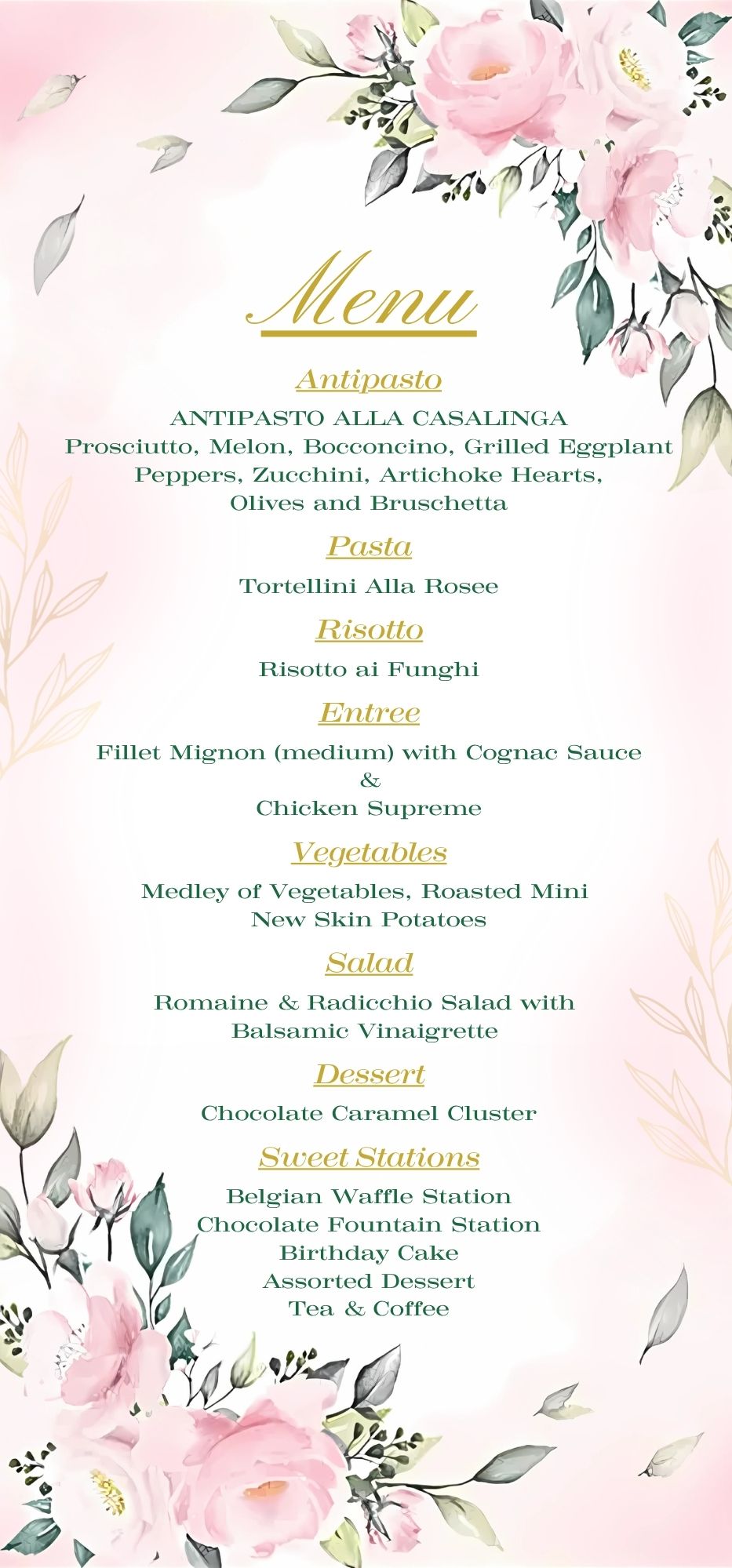A vertical printed menu card with a soft floral design. The card has a white background decorated with large pink roses and green leaves at the top and bottom, with the word 'Menu' in gold at the top center.