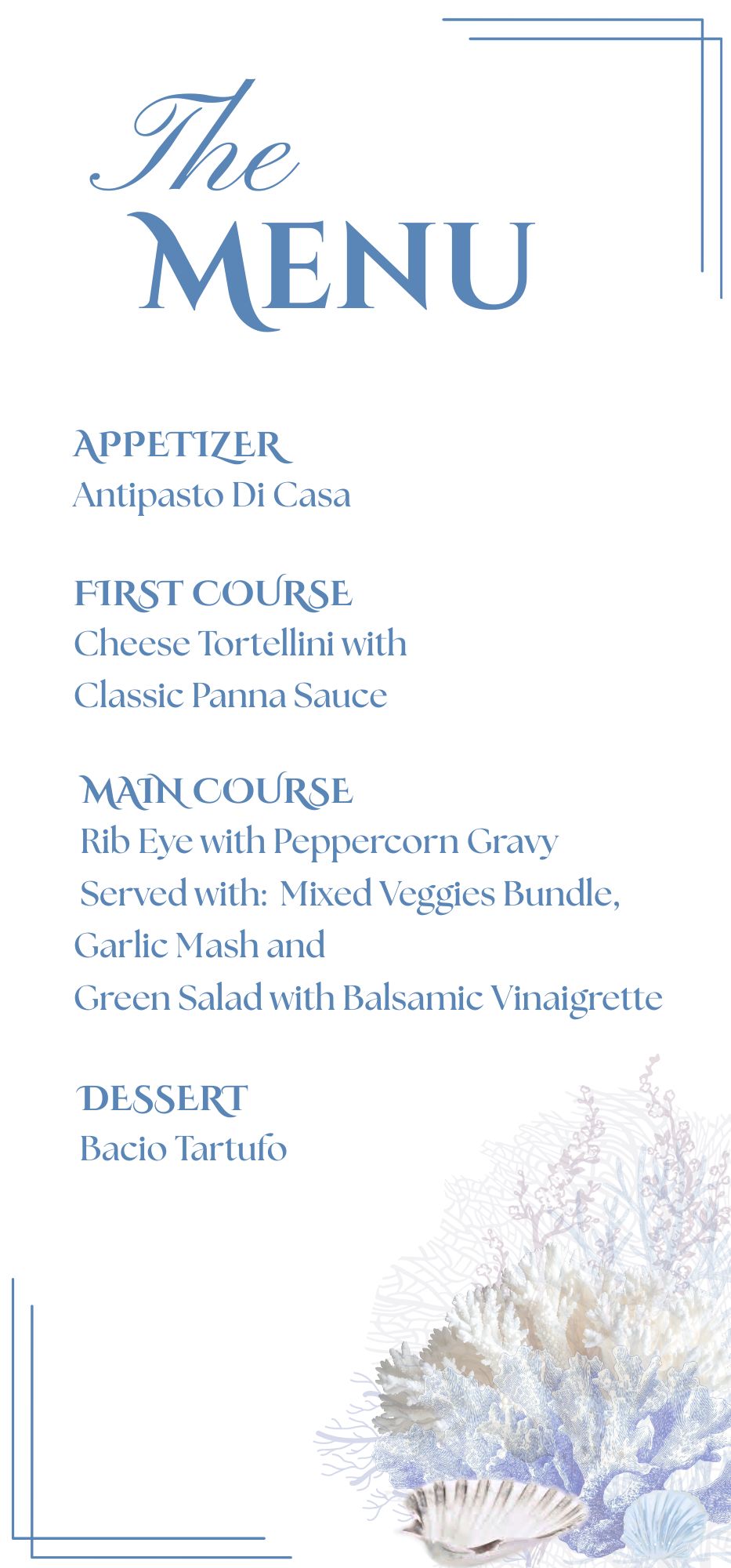 A vertical printed menu card with a white background and blue text. The heading reads 'The MENU' in large blue script.